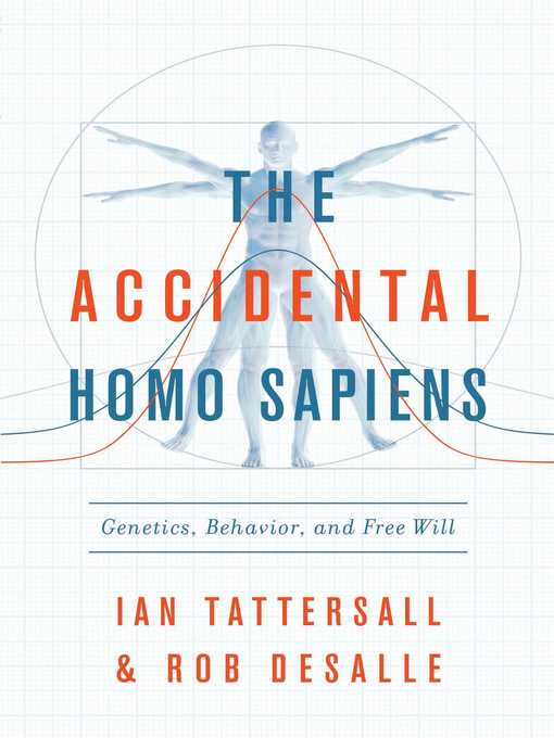 Title details for The Accidental Homo Sapiens by Ian Tattersall - Wait list